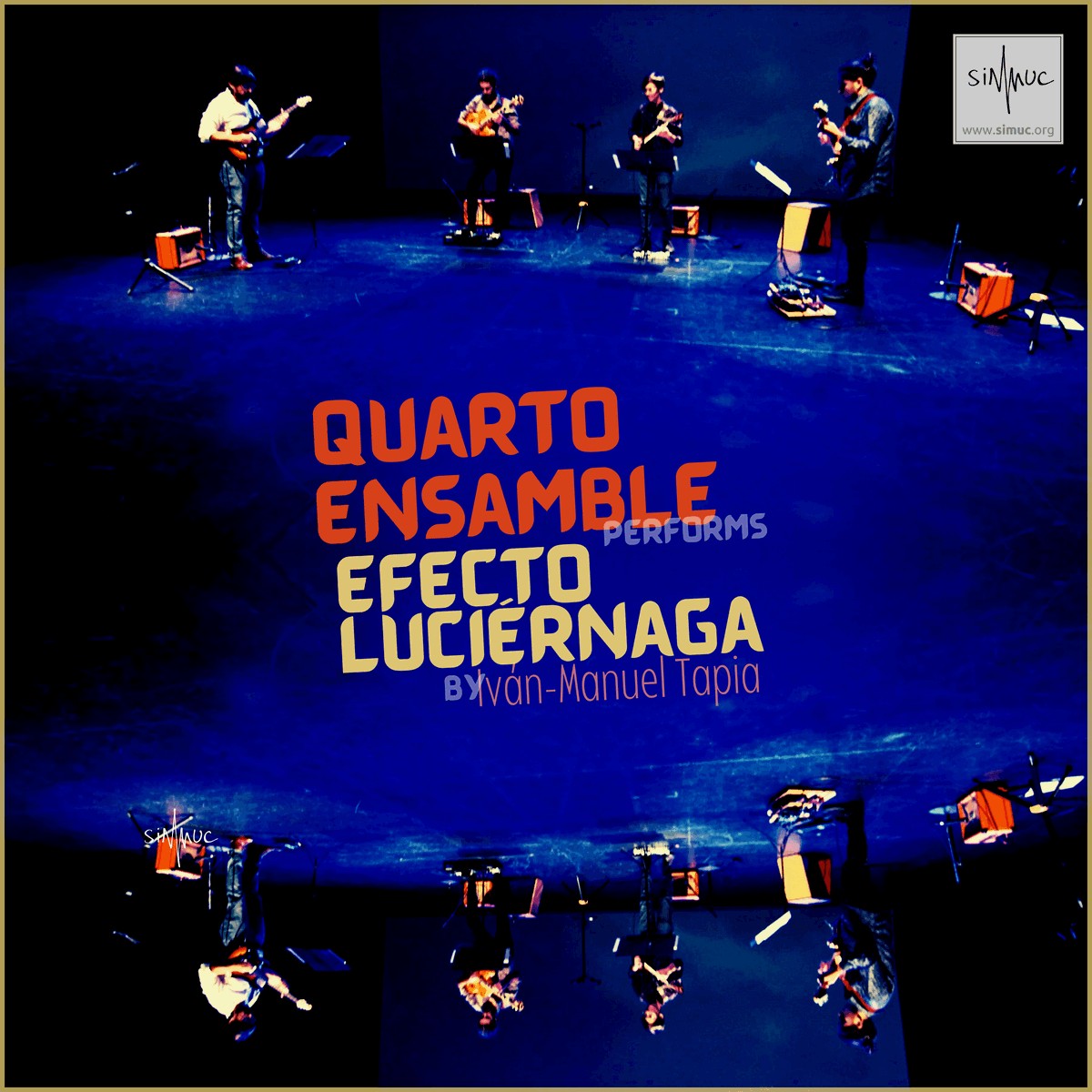 Quarto Ensambel performs Efecto Luciérnaga by Ivan-Manuel Tapia